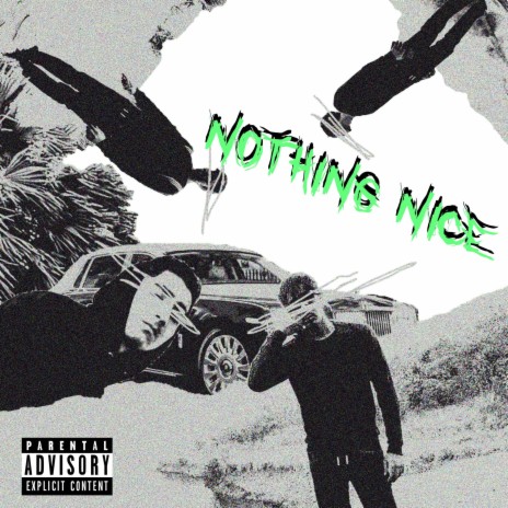 Nothing Nice | Boomplay Music