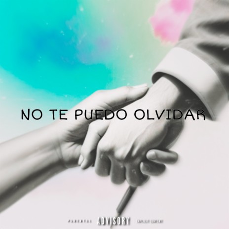 No Te Puedo Olvidar | Boomplay Music