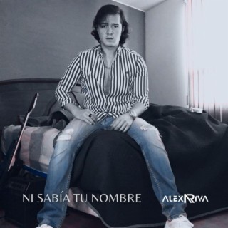 Ni Sabía Tu Nombre lyrics | Boomplay Music