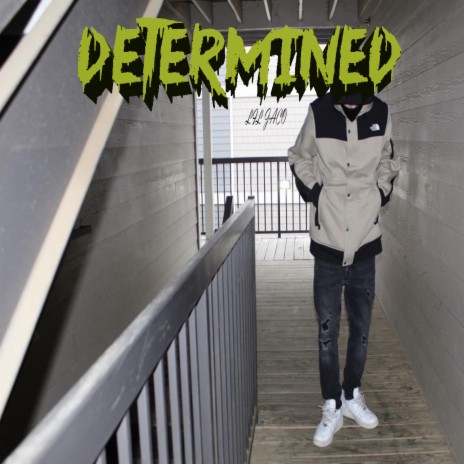 Determined | Boomplay Music