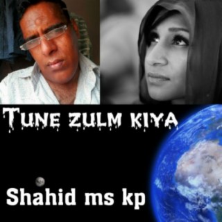 Tune zulm kiya