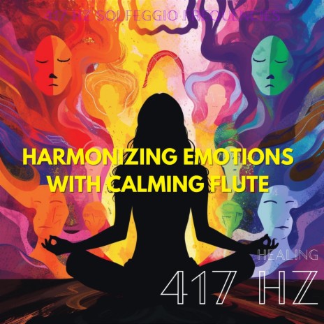 Harmonizing Emotions ft. 417 Hz, Dr. Meditation & Binaural Landscapes | Boomplay Music