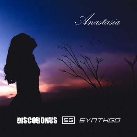 Anastasia ft. DiscoBonus | Boomplay Music