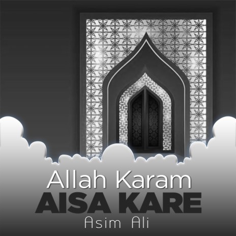 Allah Karam Aisa Kare | Boomplay Music