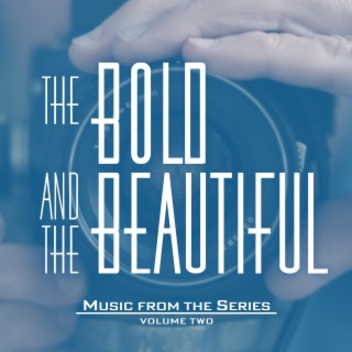 The Bold and the Beautiful (Music from the Series Volume Two)