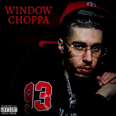 Window Choppa | Boomplay Music