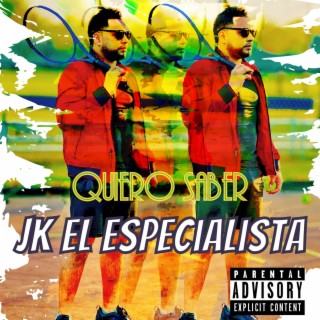 Quiero saber jk el especialista