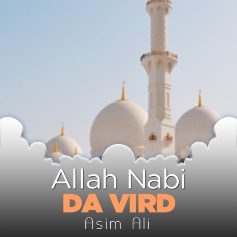 Allah Nabi Da Vird | Boomplay Music