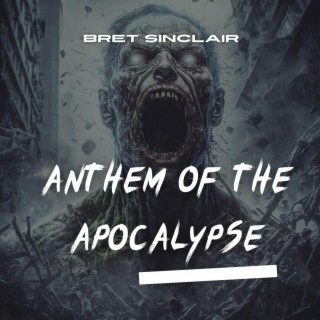 Anthem of the Apocalypse