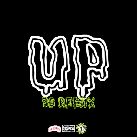 UP (ITS UP) [3G] (Remix)
