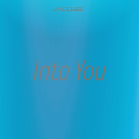 Into You (feat. Nez Beatz)