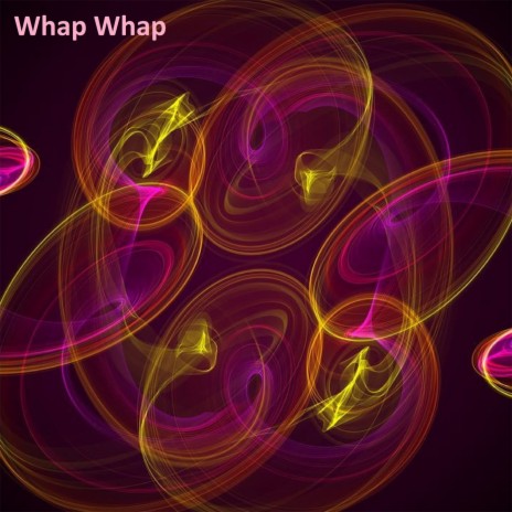 Whap Whap | Boomplay Music