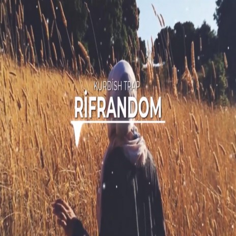 Rifrandom Hawarê - Kurdish Trap - Şerwan Beats | Boomplay Music
