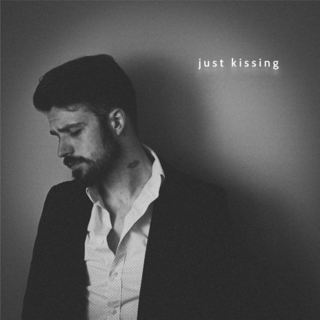 Just Kissing | Boomplay Music