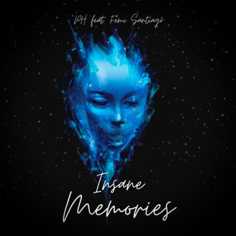 Insane Memories ft. Femi Santiago | Boomplay Music