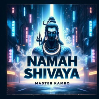 NAMAH SHiVAYA