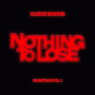 Nothing To Lose (Soundtrack vol. 1)
