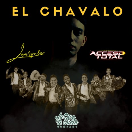 El Chavalo ft. Acceso Total | Boomplay Music