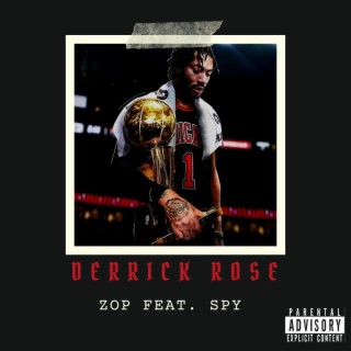 Derrick Rose ft. spy lyrics | Boomplay Music