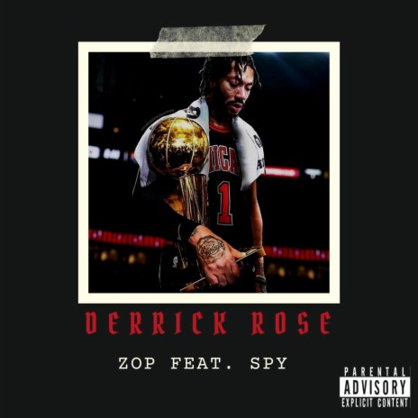 Derrick Rose ft. spy