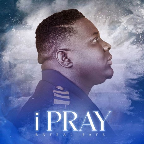 I PRAY | Boomplay Music