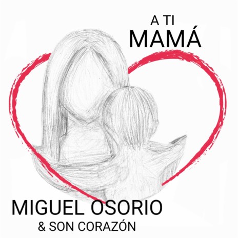 A Ti Mamá | Boomplay Music