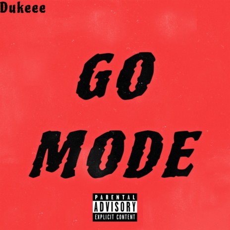 GO MODE | Boomplay Music