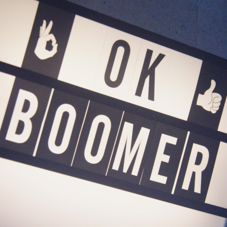 OK BOOMER | Boomplay Music