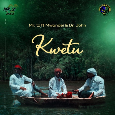 Kwetu ft. Mwandei & Dr. John | Boomplay Music