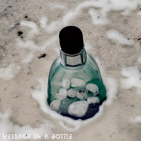 Message in a Bottle | Boomplay Music