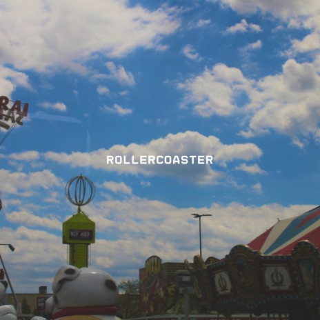 ROLlerCOastER | Boomplay Music
