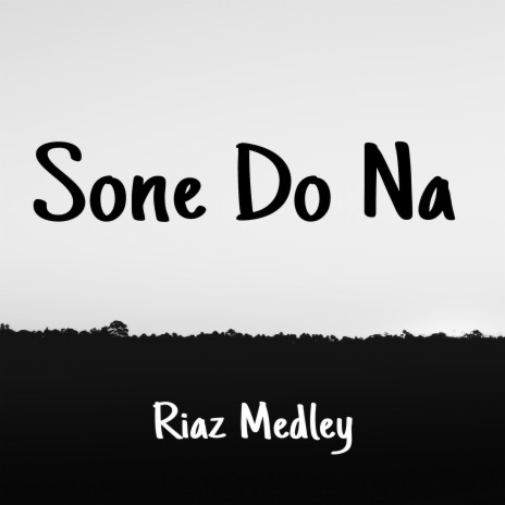 Sone Do Na | Boomplay Music