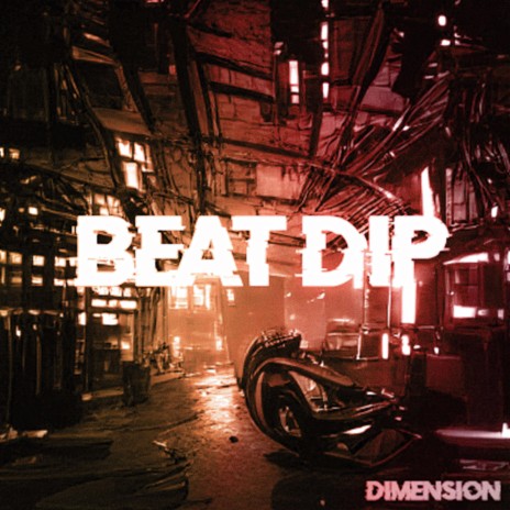 Beat Dip | Boomplay Music