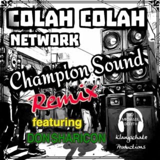 Champion Sound (Official Remix)