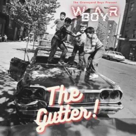 The Gutter | Boomplay Music