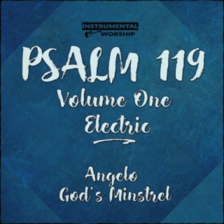 Psalm 119, Volume One Electric