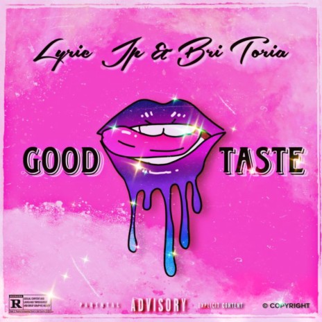 Good Taste ft. Bri Toria | Boomplay Music