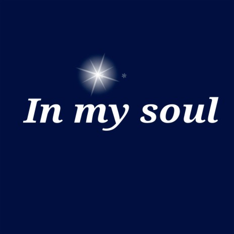 In My Soul