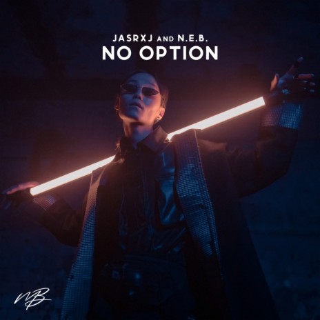 No Option ft. N.E.B. | Boomplay Music