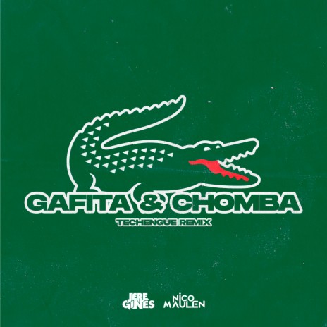 Gafita y Chomba (Techengue) (Remix) ft. Jere Gines | Boomplay Music