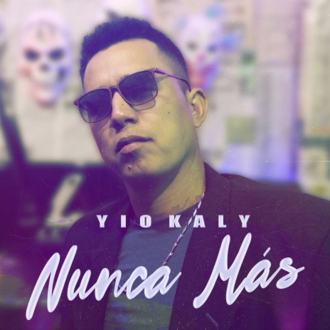 Nunca Más | Boomplay Music