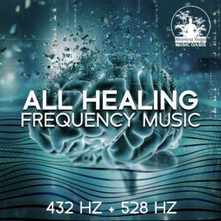 All Healing Frequency Music (432 Hz + 528 Hz): Melatonin Release, Stop Overthinking, Worry & Stress