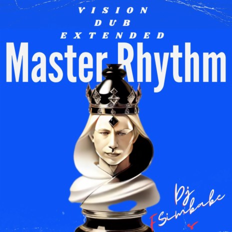 Master Rhythm (Vision Dub Extended) | Boomplay Music