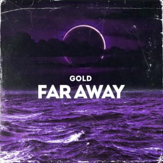 Far Away