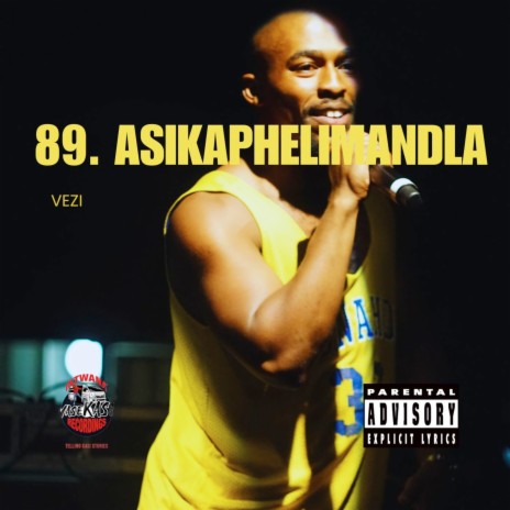 Asikaphelimandla | Boomplay Music