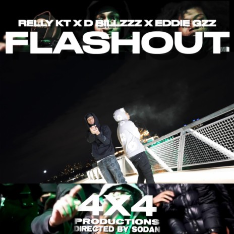 FLASHOUT ft. Relly KT & Eddie Gz | Boomplay Music