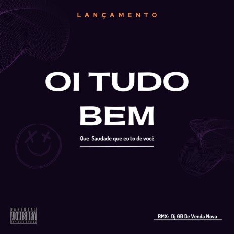 Oi Tudo Bem,Que Saudade que eu to de Você | Boomplay Music