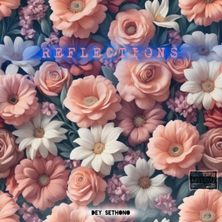 REFLECTIONS. lyrics | Boomplay Music