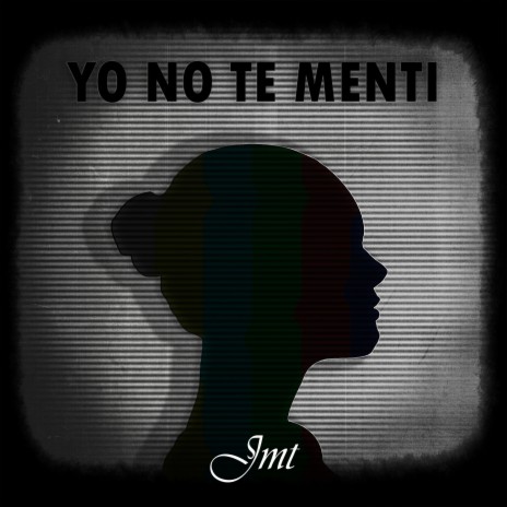 Yo no te mentí | Boomplay Music