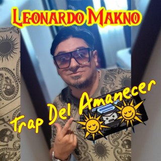 Trap Del Amanecer lyrics | Boomplay Music